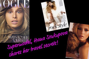 Travel Thursdays with Supermodel, HANA SOUKUPOVA!