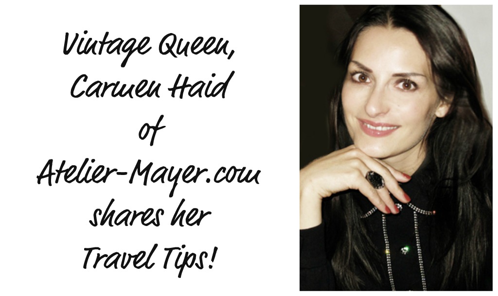 Travel Thursdays with the Vintage Queen, CARMEN HAID!