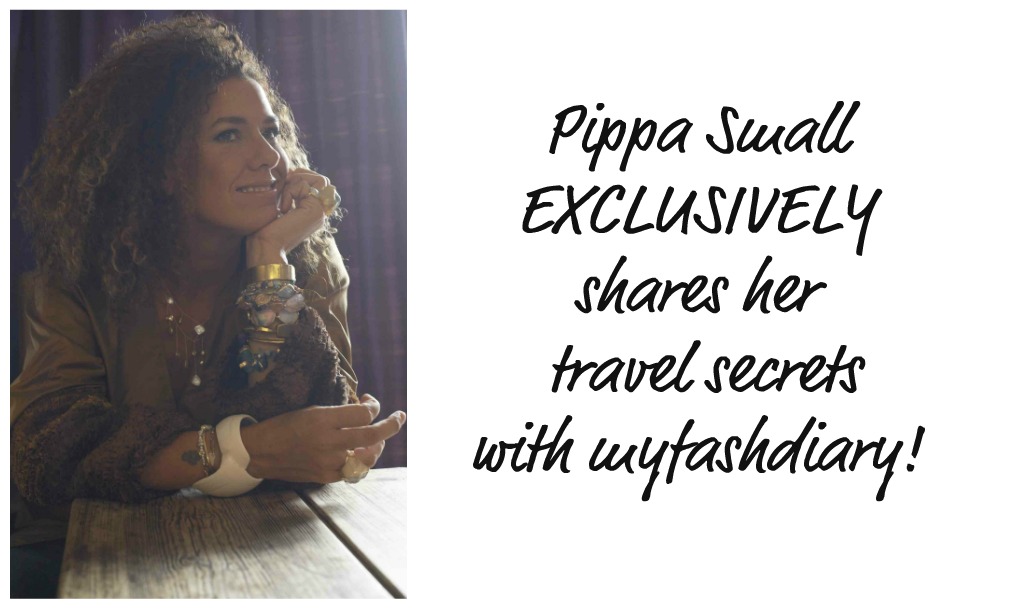 Travel Thursdays with Jewelry designer, PIPPA SMALL!