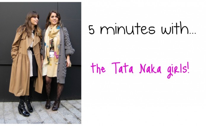 5 Minutes... with the Tata Naka girls!