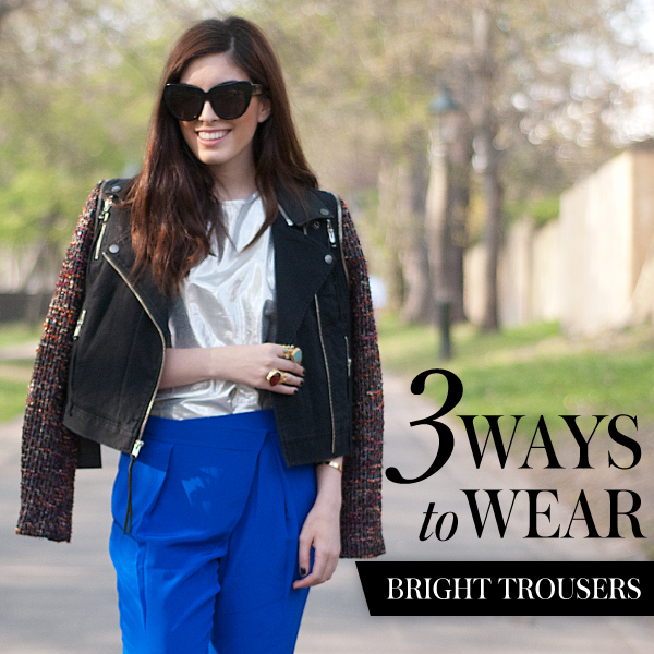 3 ways to wear... Bright trousers!