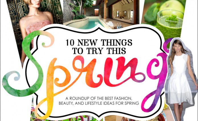 Things to try this Spring.
