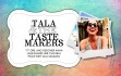 Tala and the Tastemakers with Anna Laub.