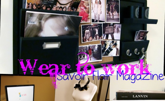 Wear to Work: Savoir Flair