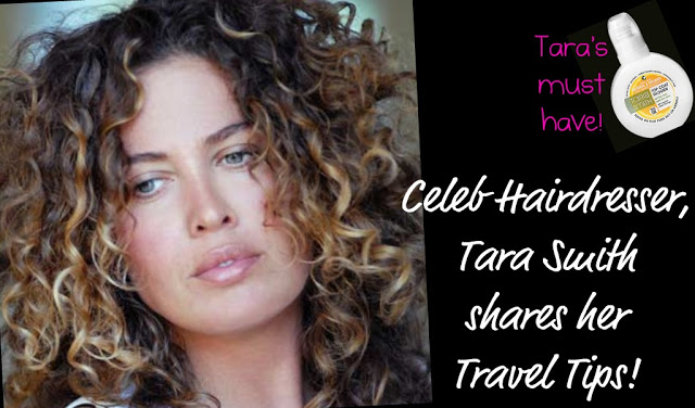 Travel Thursdays with Celebrity Hairstylist, TARA SMITH!